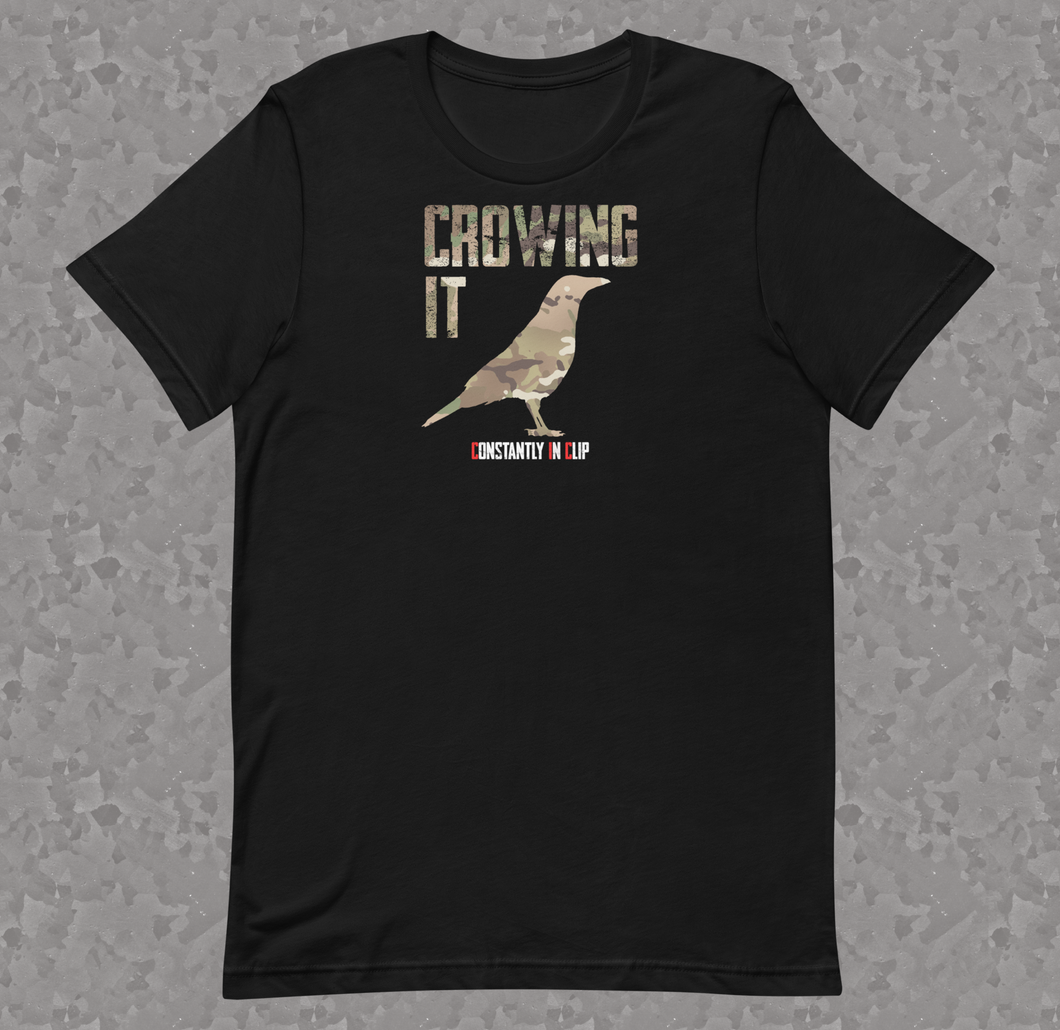 Crowing It T-Shirt